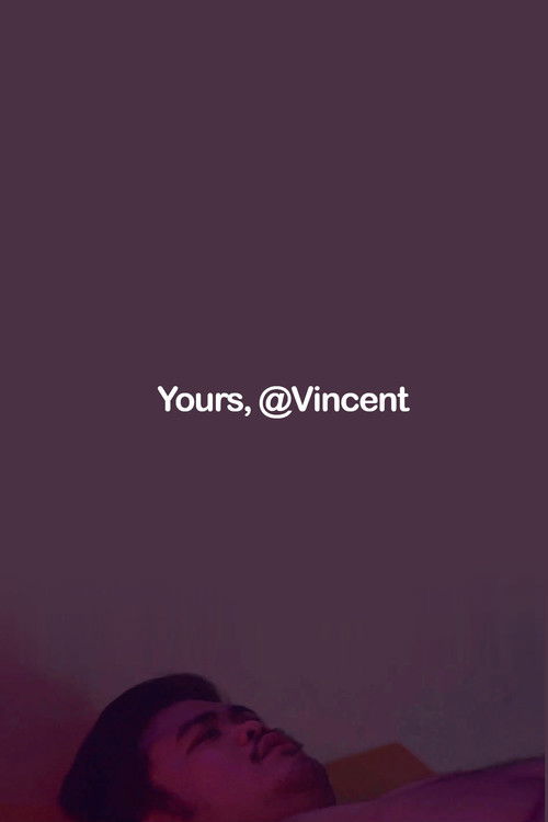 Yours, @Vincent (2018) poster