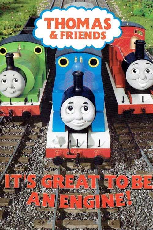 Thomas & Friends: It's Great to Be an Engine! (2004) poster