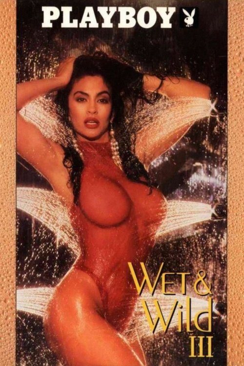 Playboy: Wet & Wild III (1991) poster