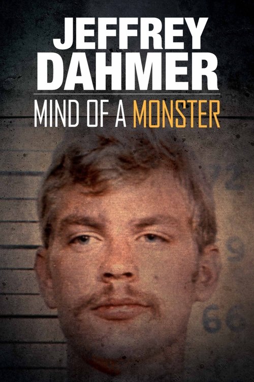 Jeffrey Dahmer: Mind of a Monster (2020) poster