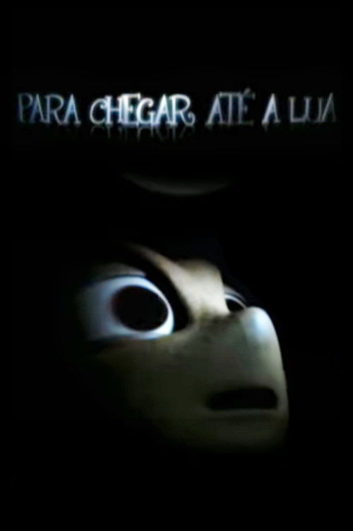 Para Chegar Até a Lua (2006) poster