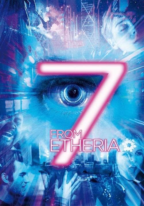 7 from Etheria (2017) poster