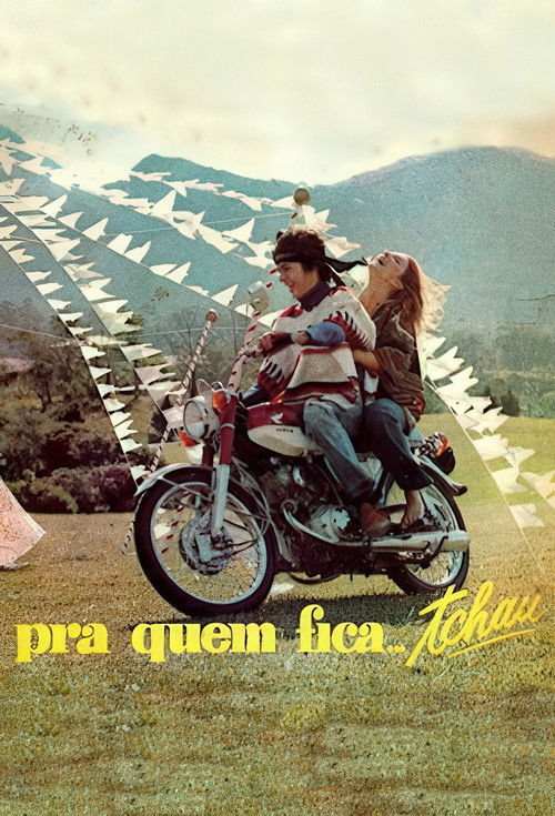 Pra Quem Fica, Tchau (1971) poster