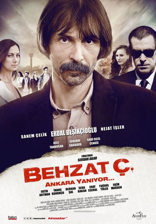 Behzat Ç.: Ankara Is on Fire (2013) poster