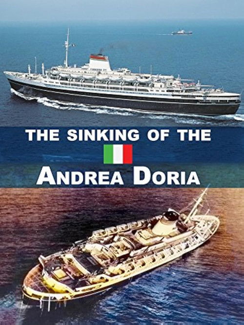 The Sinking of the Andrea Doria: The Untold Truth (2006) poster