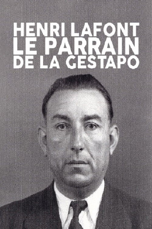 Henri Lafont : Le parrain de la gestapo (2023) poster