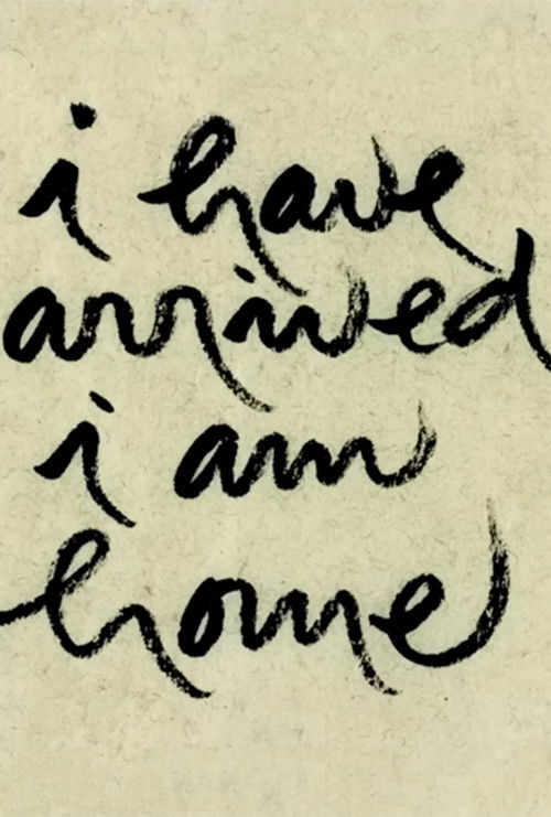 I Have Arrived, I Am Home (2023) poster