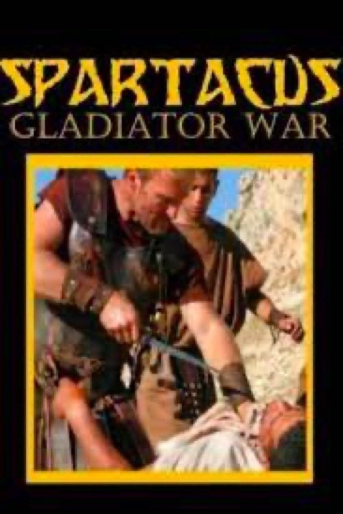 Spartacus: Gladiator War (2005) poster