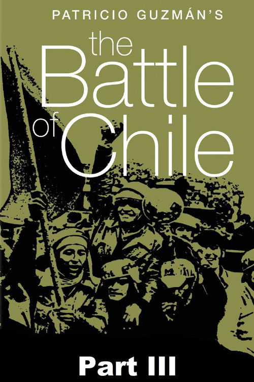 The Battle of Chile: Part III (1979) poster