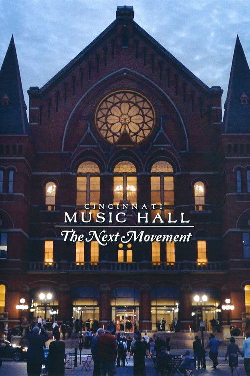 Cincinnati Music Hall: The Next Movement (2017) poster