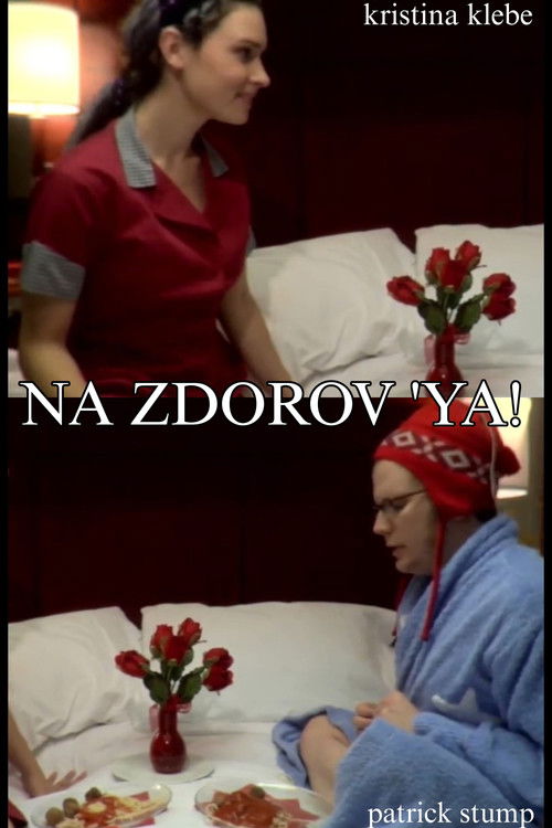 Na Zdorov 'ya! (2010) poster