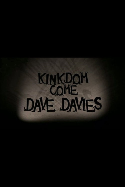 Dave Davies: Kinkdom Come (2011) poster