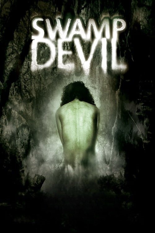 Swamp Devil (2008) poster