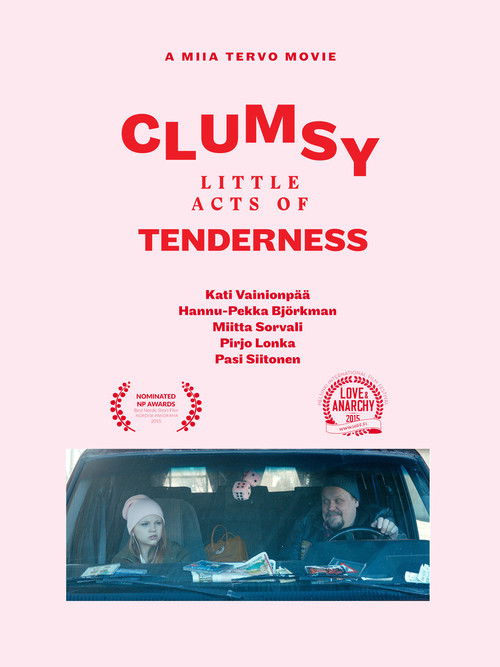 Clumsy Little Acts of Tenderness (2015) poster