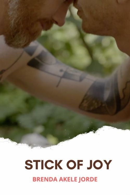 Stick of Joy (2021) poster