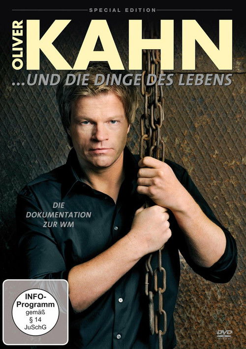 Oliver Kahn und die Dinge des Lebens (2006) poster