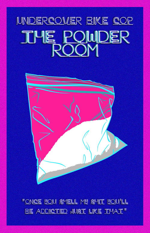 Undercover Bike Cop: The Powder Room (2018) poster