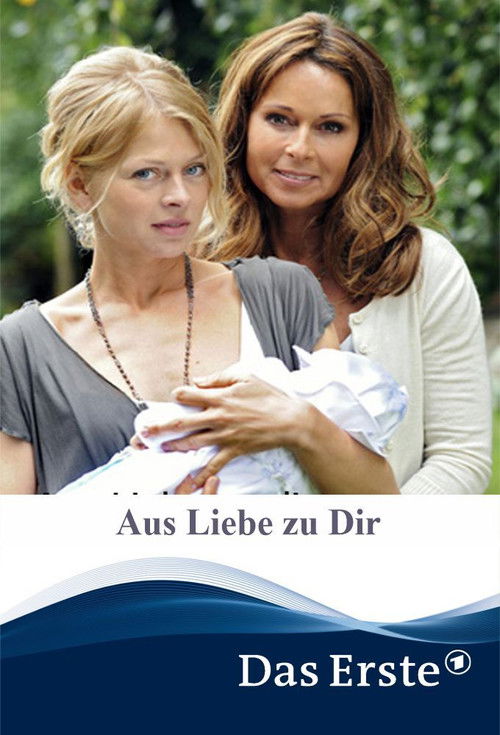 Aus Liebe zu Dir (2012) poster