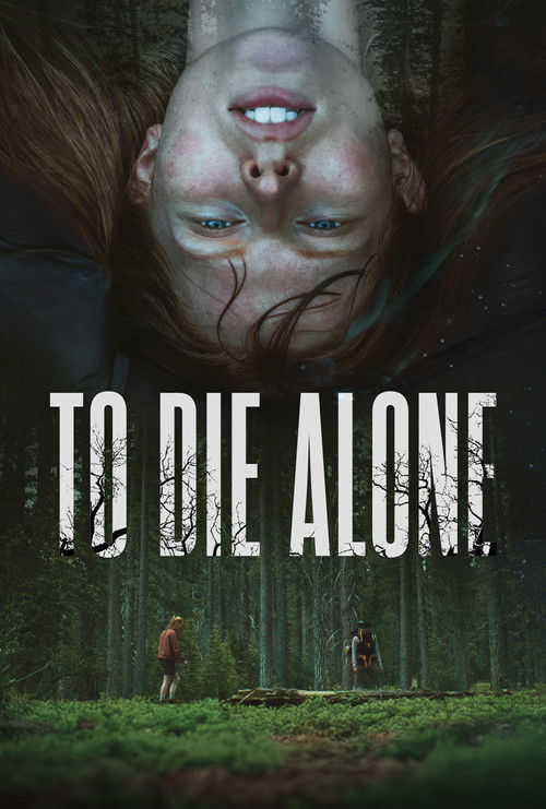 To Die Alone (2024) poster