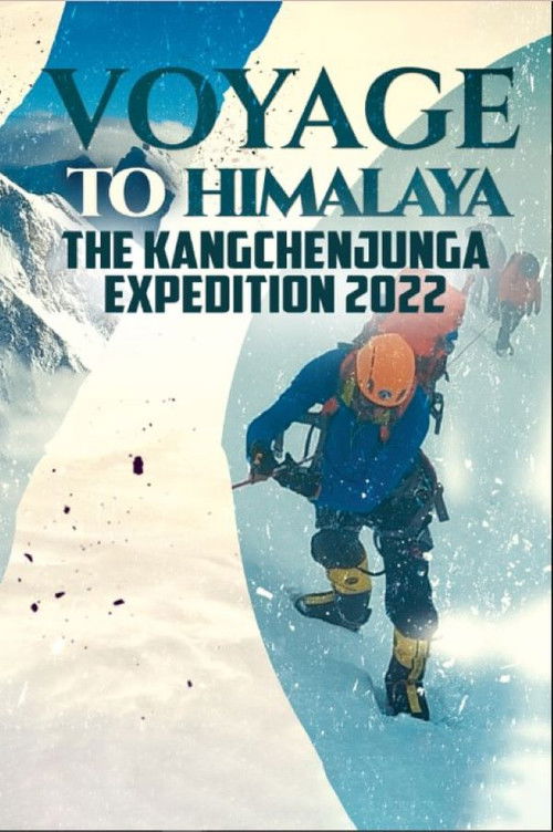 Voyage to Himalaya - The Kangchenjunga Expedition 2022 (2023) poster