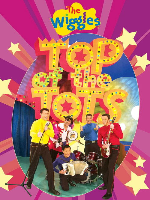 The Wiggles: Top of the Tots (2004) poster