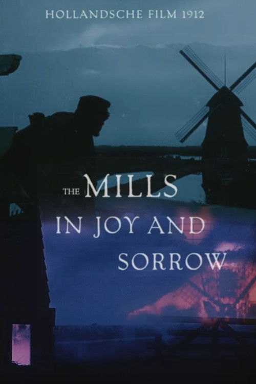 The Mills in Joy and Sorrow (1912) poster