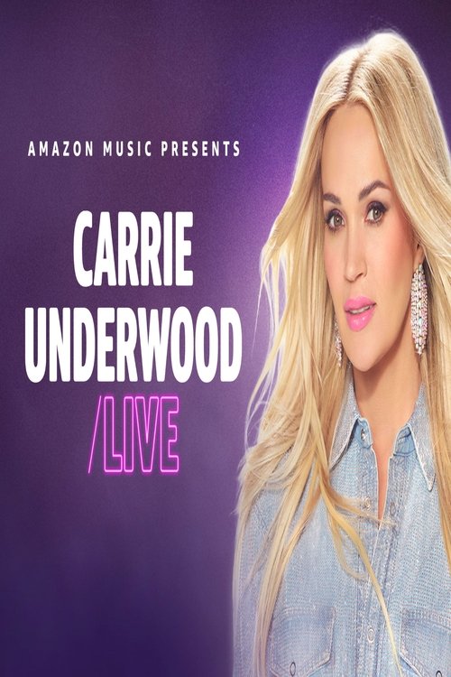 Carrie Underwood LIVE - Amazon Music poster