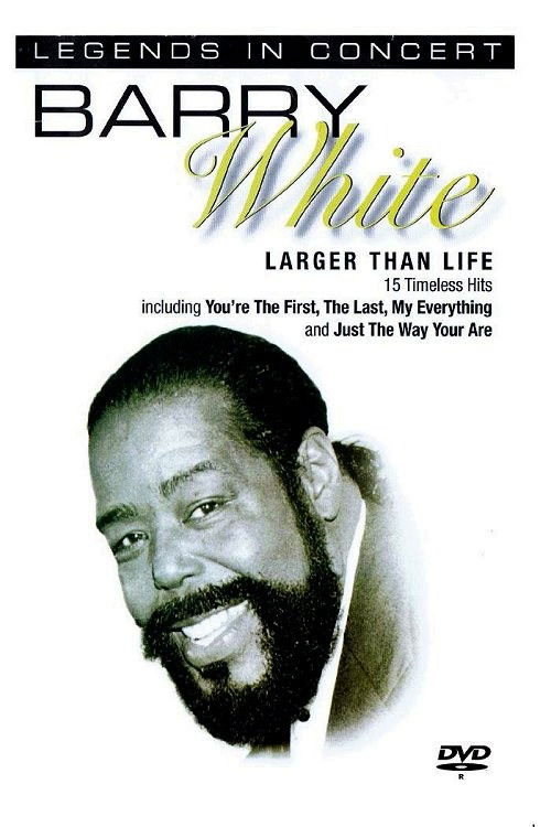 Barry White: In Concert - Larger than Life (2004) poster