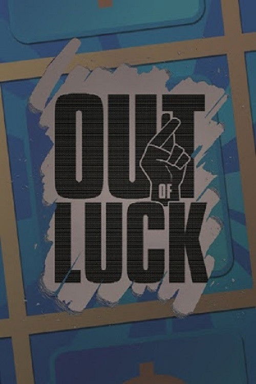 Out of Luck (2015) poster