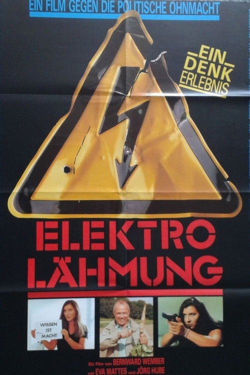 Elektro-Lähmung - Ein Film gegen die politische Ohnmacht (1989) poster