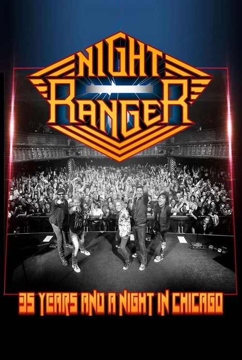 Night Ranger - 35 Years and a Night in Chicago (2017) poster
