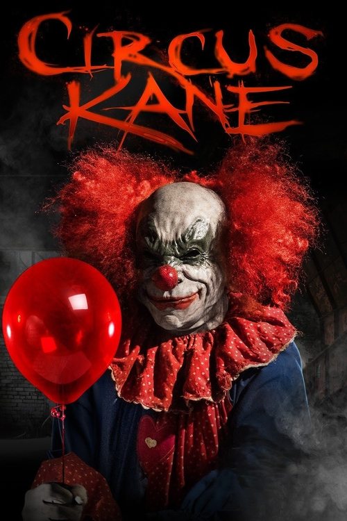 Circus Kane (2017) poster