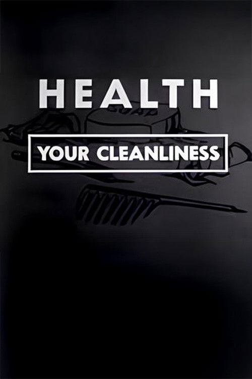 Health: Your Cleanliness (1953) poster