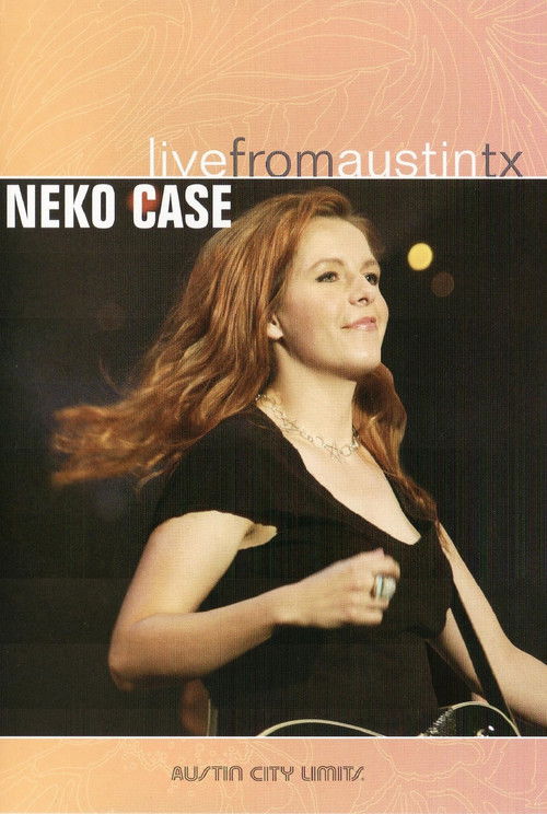 Neko Case: Live from Austin, TX (2003) poster