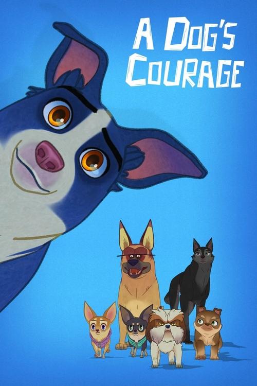 A Dog's Courage (2018) poster