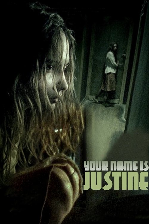 Your Name is Justine (2005) poster