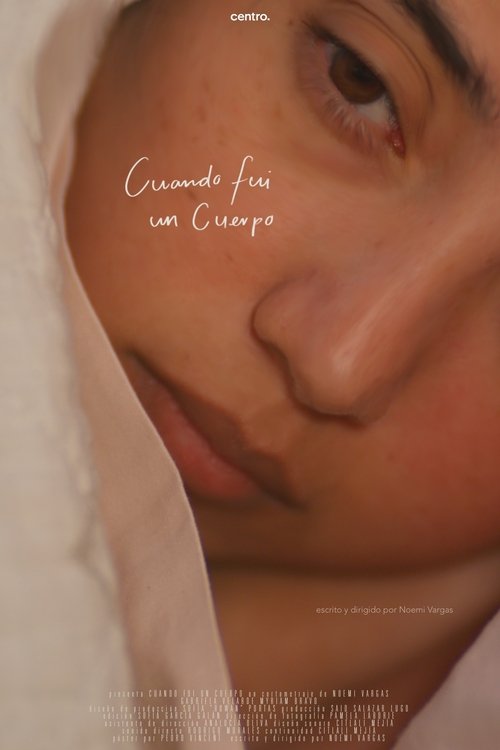 Cuando fui un cuerpo (2025) poster
