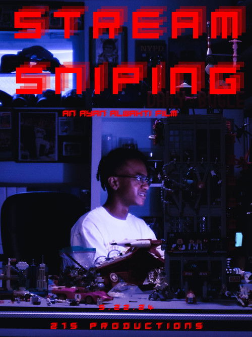 Stream Sniping (2024) poster