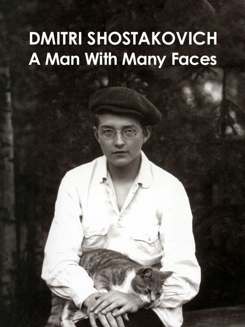 Dmitri Shostakovich: A Man of Many Faces (2015) poster