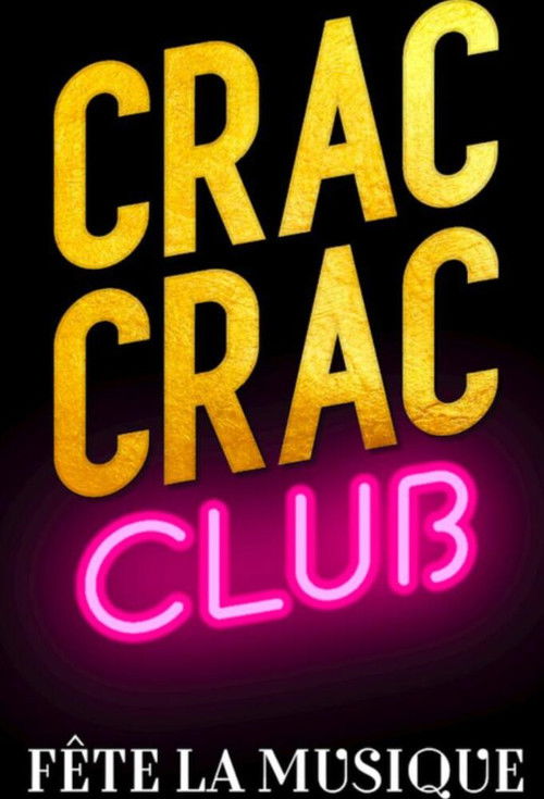 Crac Crac Club, Fête la musique (2021) poster