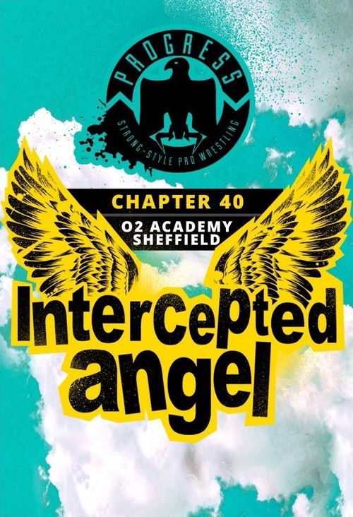 PROGRESS Chapter 40: Intercepted Angel (2016) poster