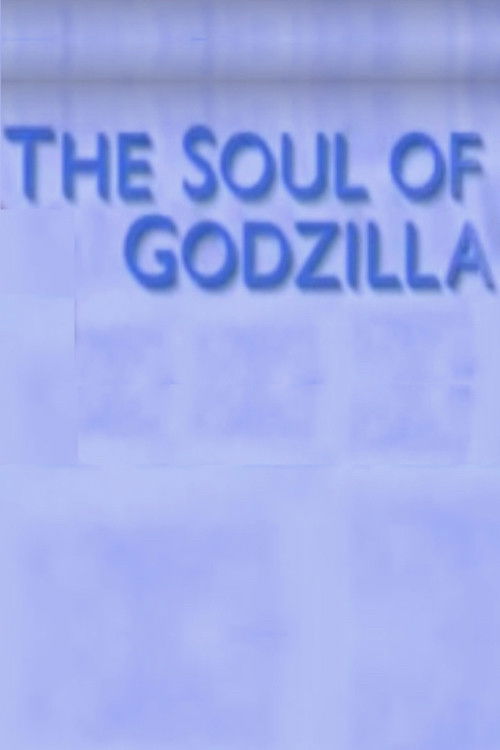 The Soul of Godzilla: Ishiro Honda (2008) poster