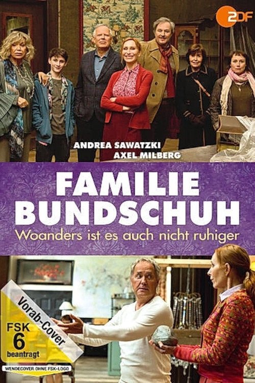 Familie Bundschuh – Woanders ist es auch nicht ruhiger (2021) poster