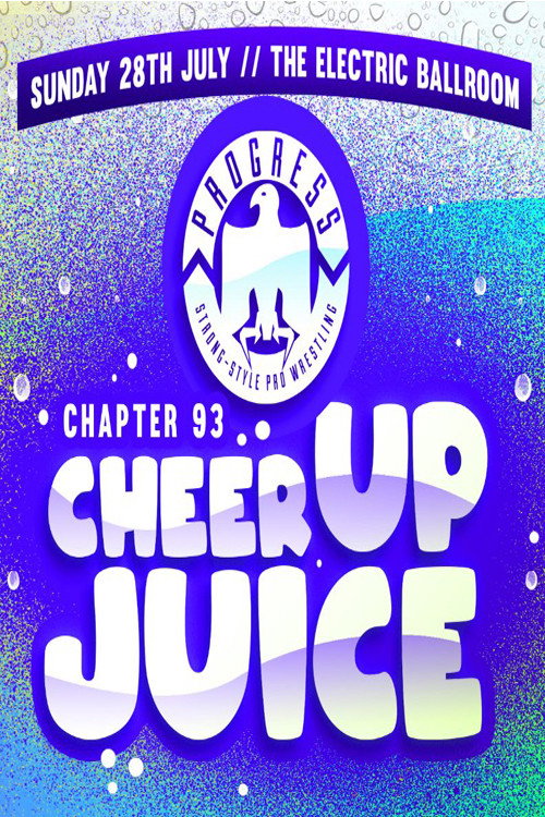 PROGRESS Chapter 93: Cheer Up Juice (2019) poster