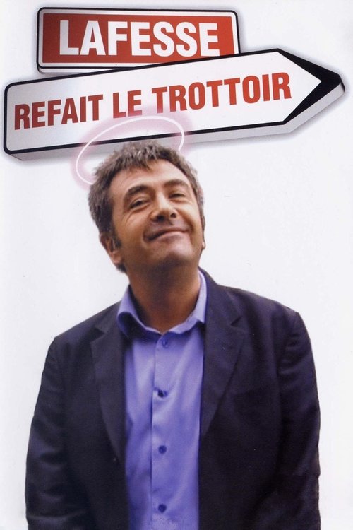 Lafesse : Lafesse refait le trottoir (2004) poster