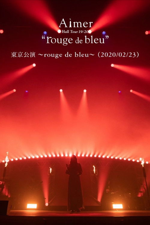 Aimer Hall Tour 19/20 “rouge de bleu” 東京公演 ～rouge de bleu～ (2020) poster