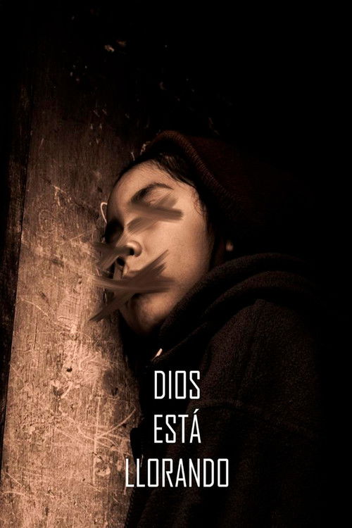 Dios está llorando (2019) poster