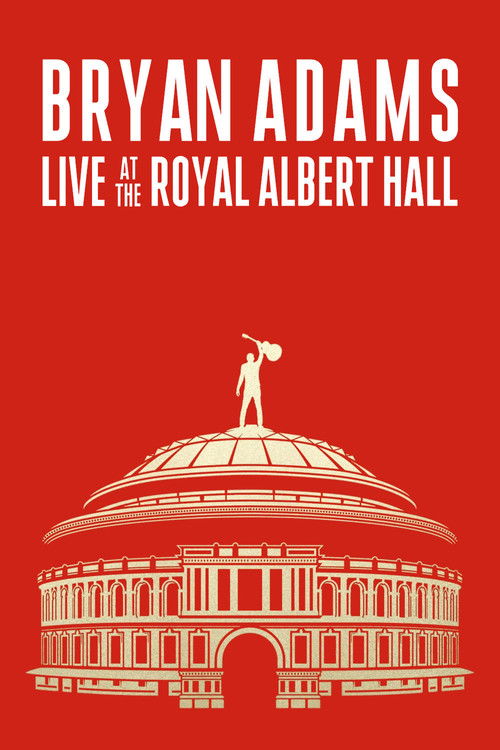 Bryan Adams: Live At The Royal Albert Hall (2024) poster