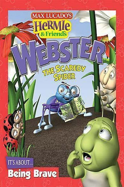 Hermie & Friends: Webster the Scaredy Spider (2004) poster