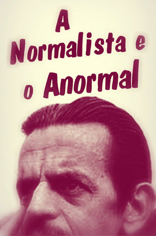 A Normalista e o Anormal (2013) poster